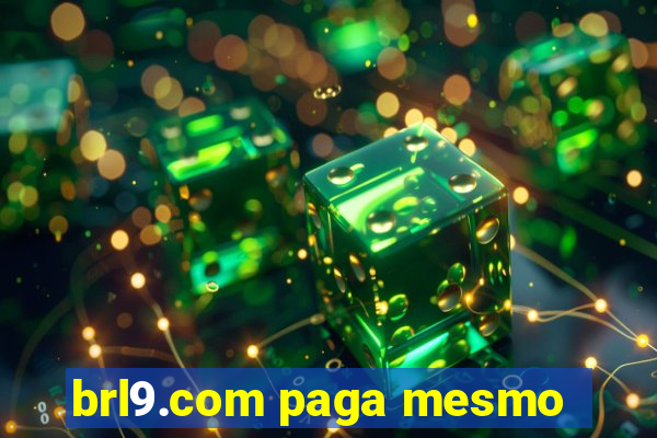 brl9.com paga mesmo